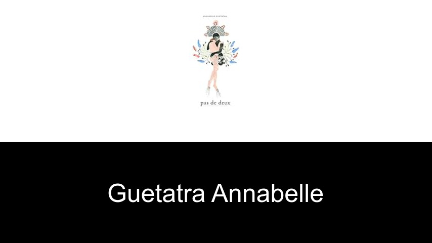 livres de Guetatra Annabelle