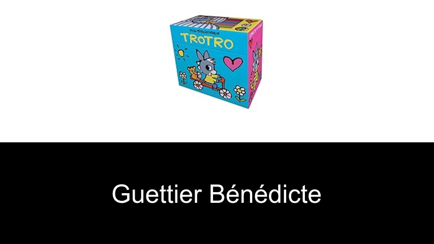 livres de Guettier Bénédicte