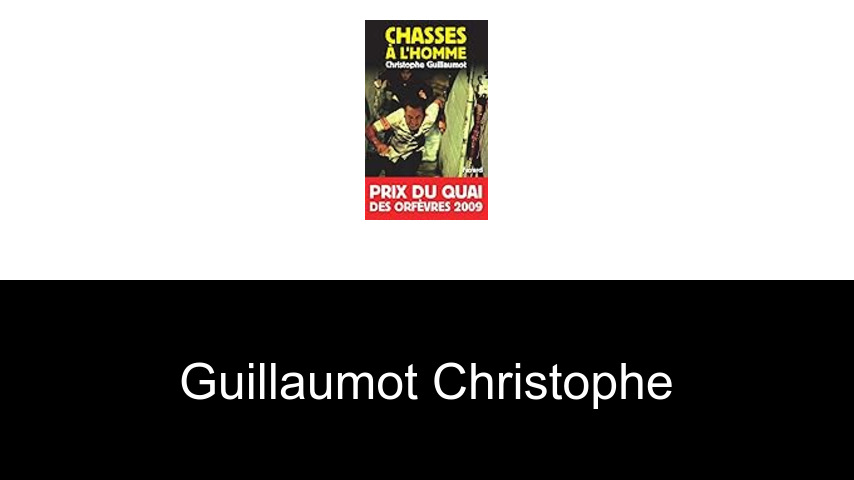 livres de Guillaumot Christophe