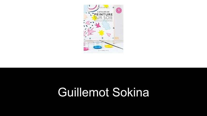livres de Guillemot Sokina
