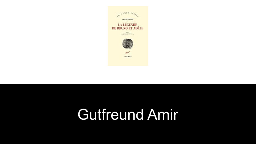 livres de Gutfreund Amir
