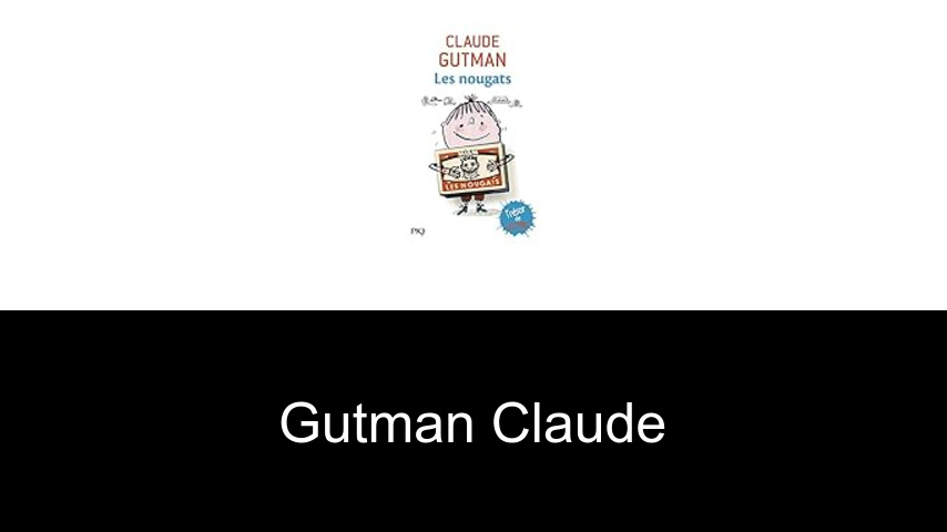 livres de Gutman Claude
