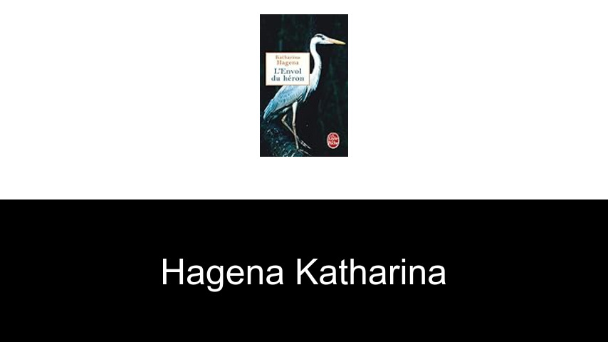 livres de Hagena Katharina