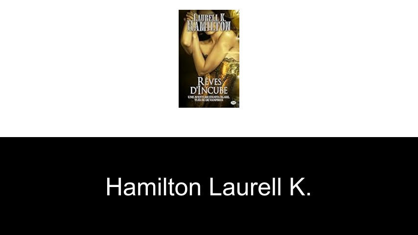 livres de Hamilton Laurell K.