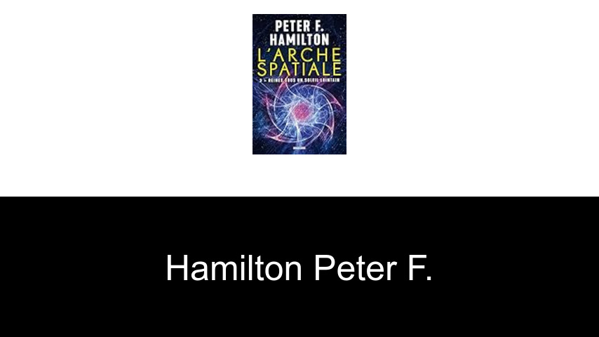 livres de Hamilton Peter F.