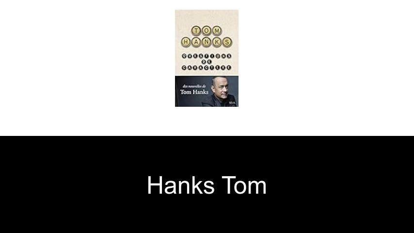 livres de Hanks Tom