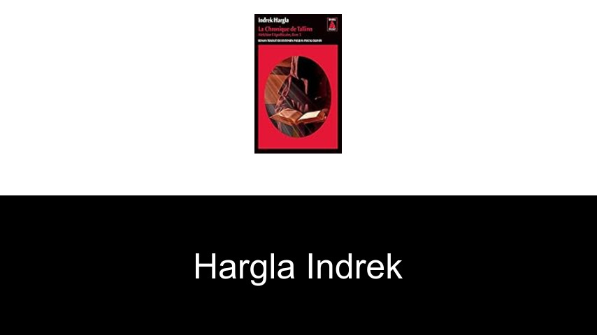 livres de Hargla Indrek
