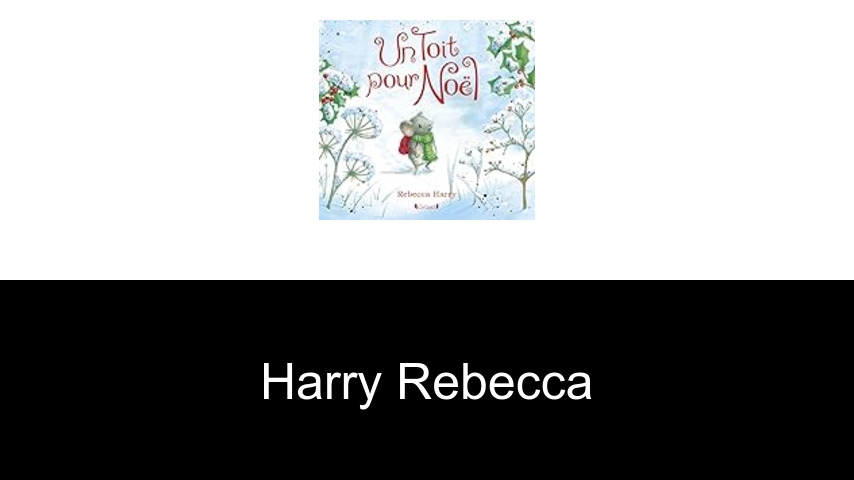 livres de Harry Rebecca