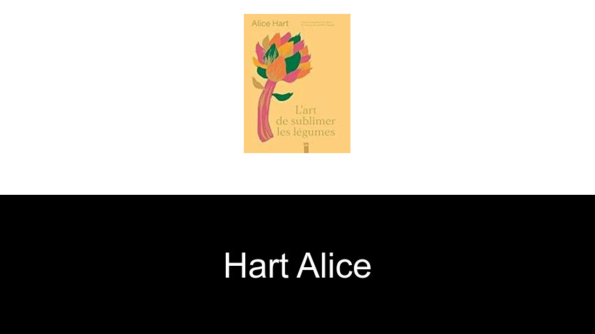 livres de Hart Alice