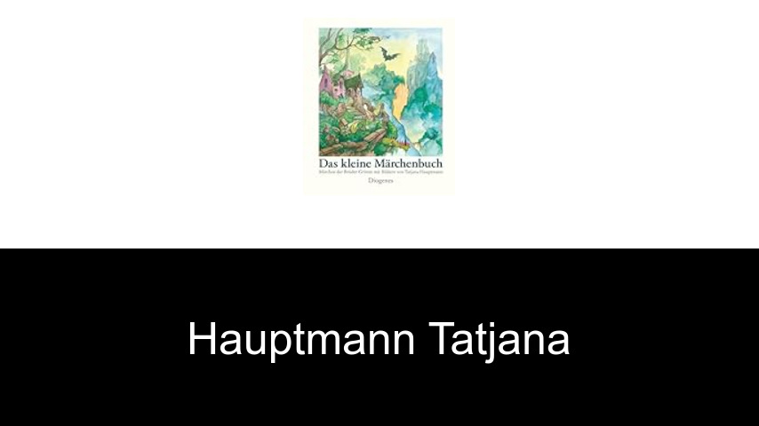 livres de Hauptmann Tatjana