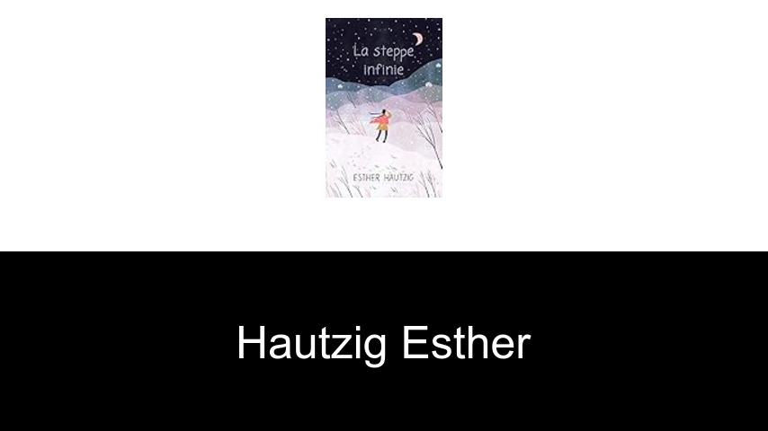 livres de Hautzig Esther