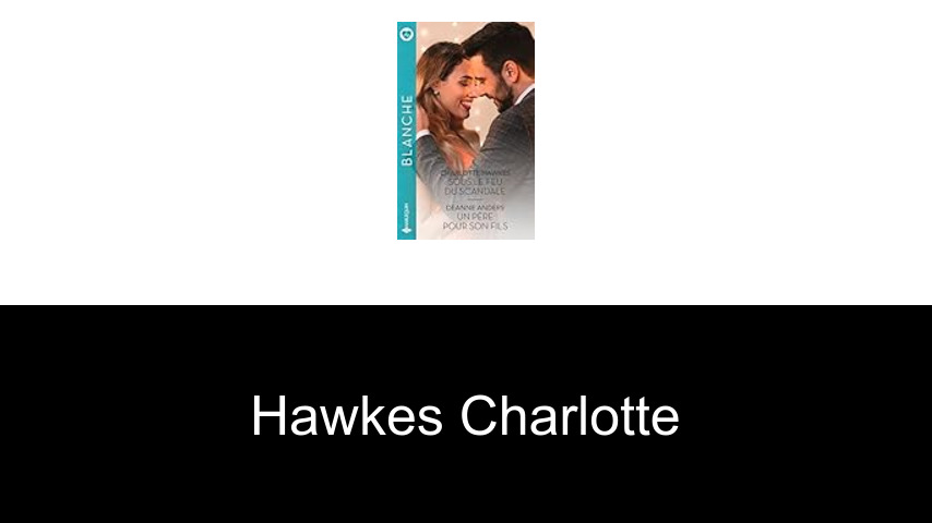 livres de Hawkes Charlotte