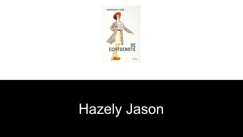 livres de Hazely Jason