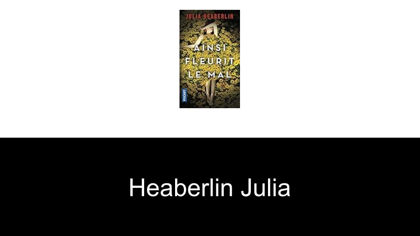 livres de Heaberlin Julia