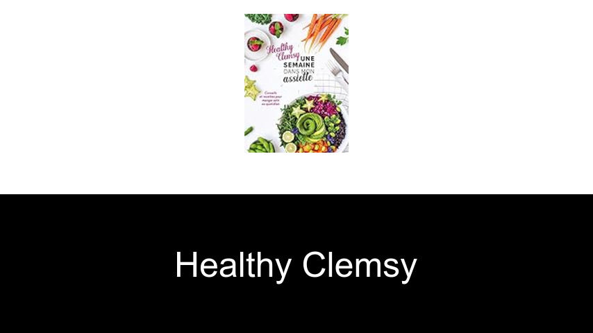 livres de Healthy Clemsy