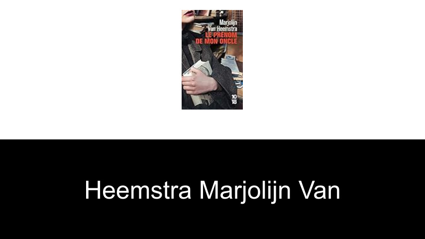 livres de Heemstra Marjolijn van