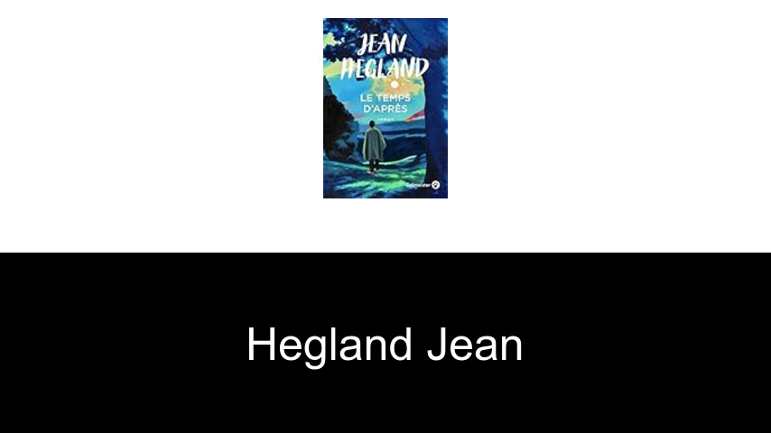 livres de Hegland Jean