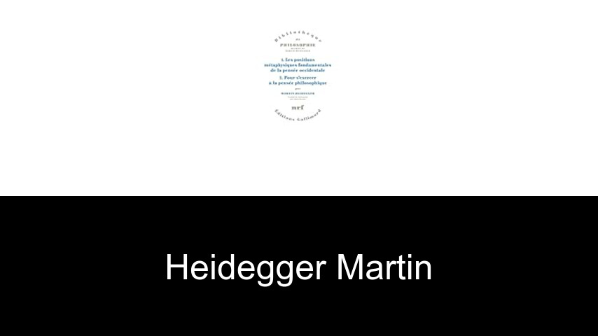 livres de Heidegger Martin