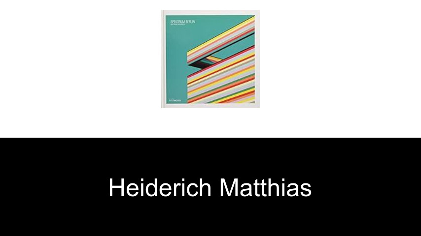 livres de Heiderich Matthias