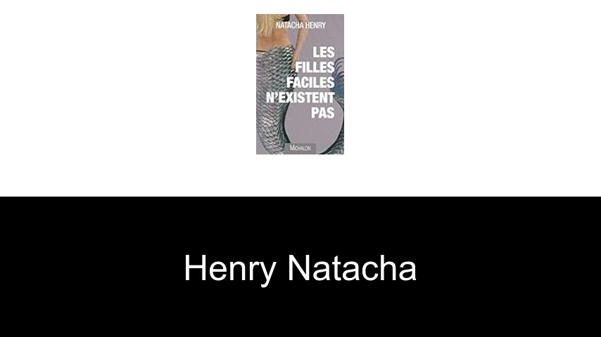 livres de Henry Natacha