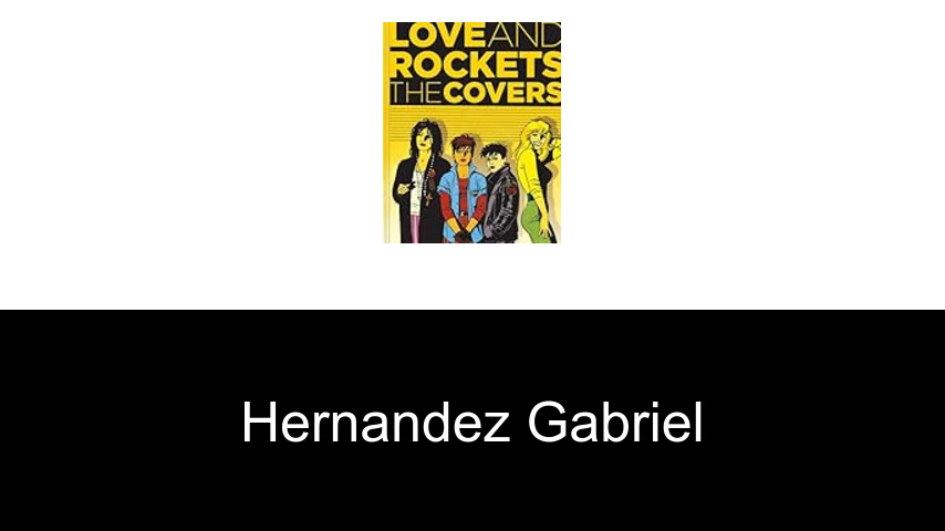 livres de Hernandez Gabriel