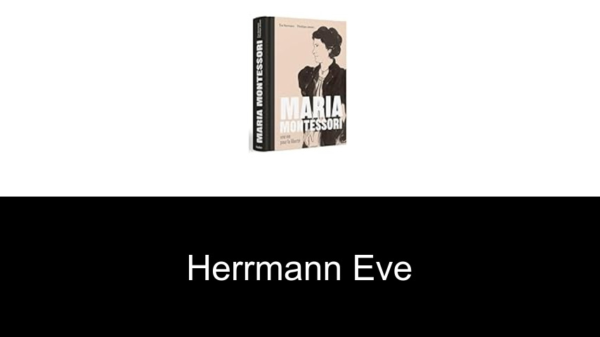 livres de Herrmann Eve
