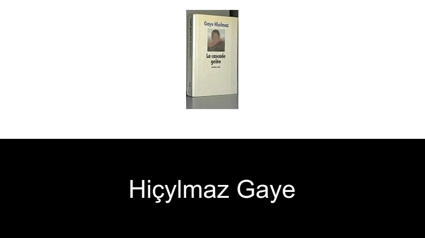 livres de Hiçylmaz Gaye