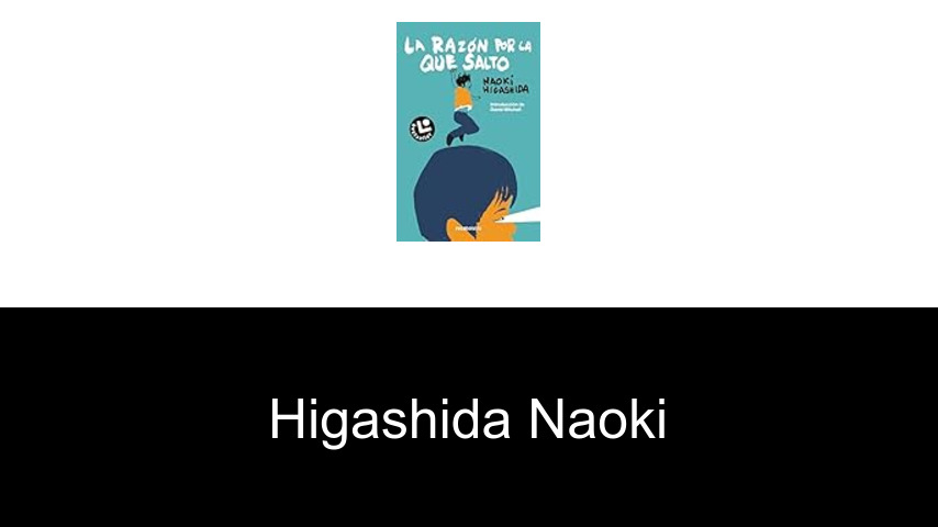 livres de Higashida Naoki