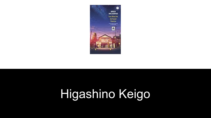 livres de Higashino Keigo