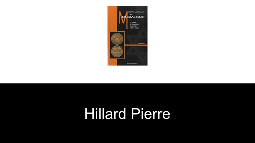 livres de Hillard Pierre