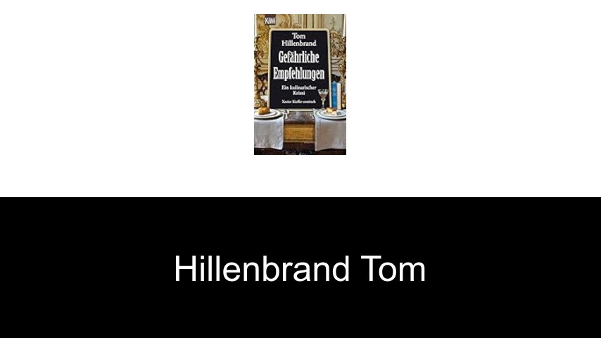 livres de Hillenbrand Tom