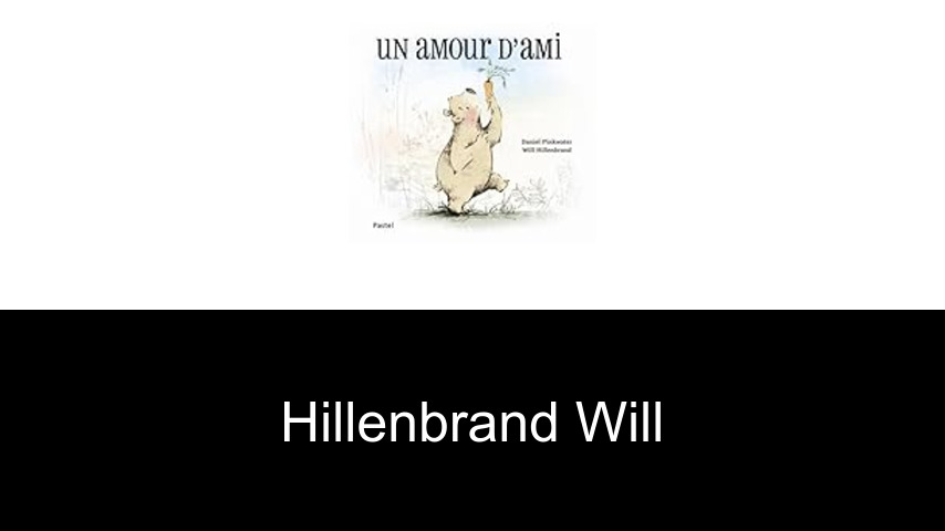livres de Hillenbrand Will