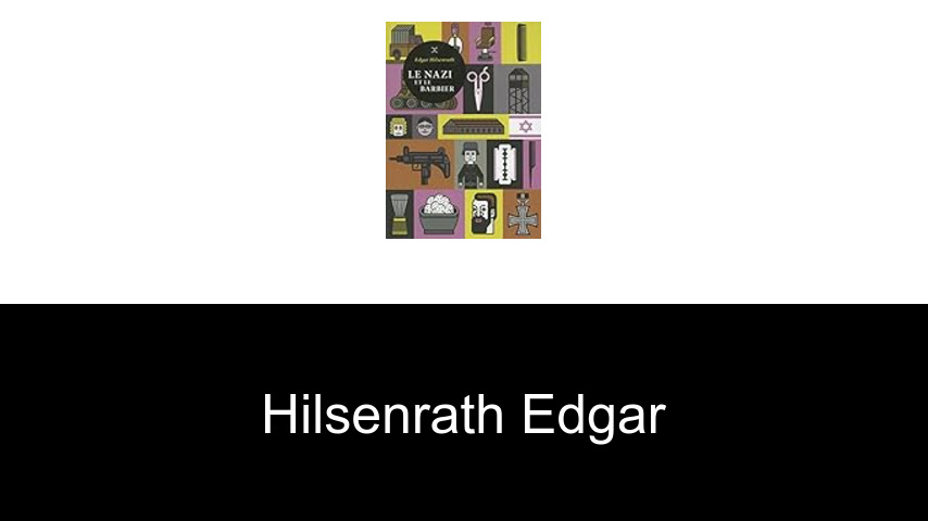 livres de Hilsenrath Edgar