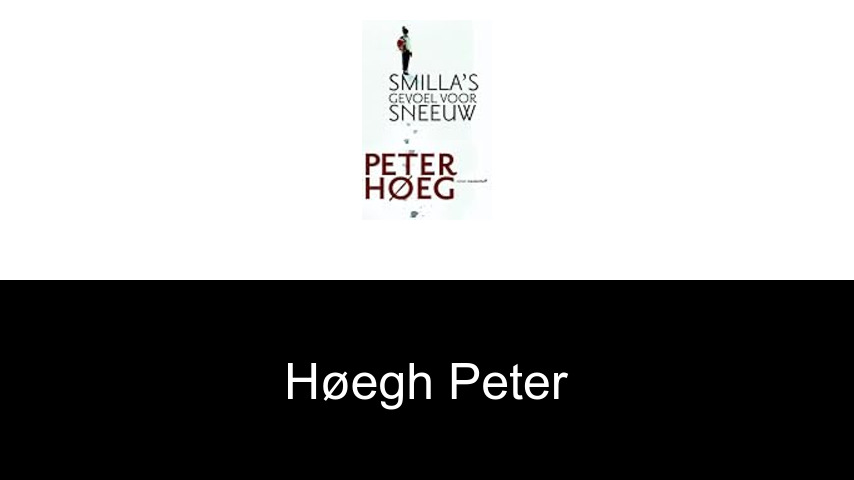 livres de Høegh Peter