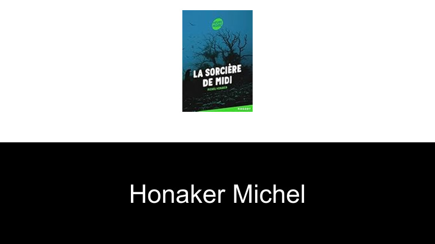 livres de Honaker Michel