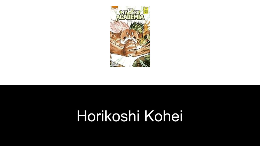 livres de Horikoshi Kohei