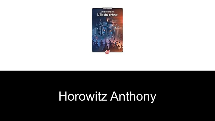 livres de Horowitz Anthony