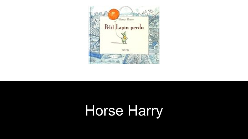 livres de Horse Harry