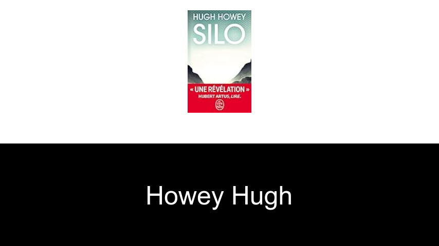 livres de Howey Hugh
