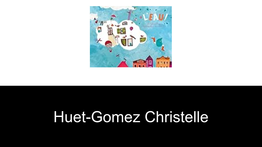 livres de Huet-Gomez Christelle