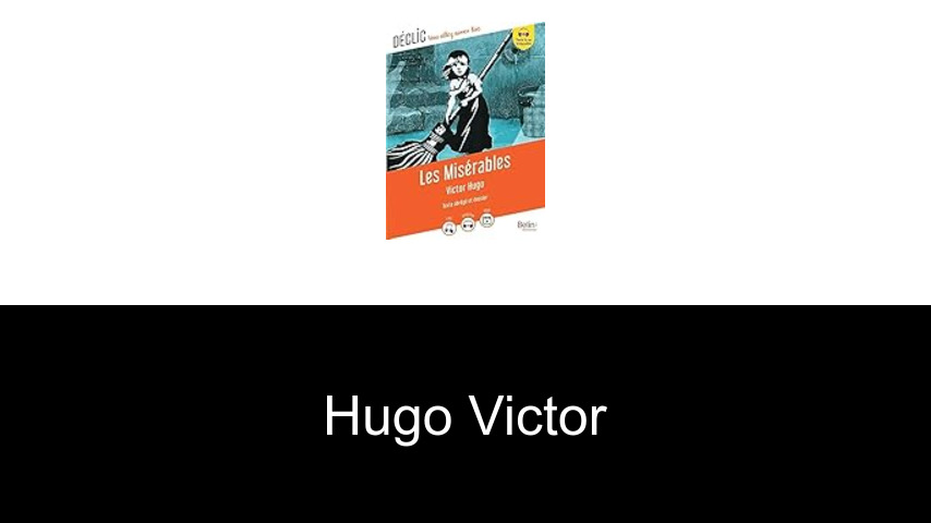 livres de Hugo Victor