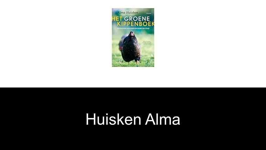 livres de Huisken Alma