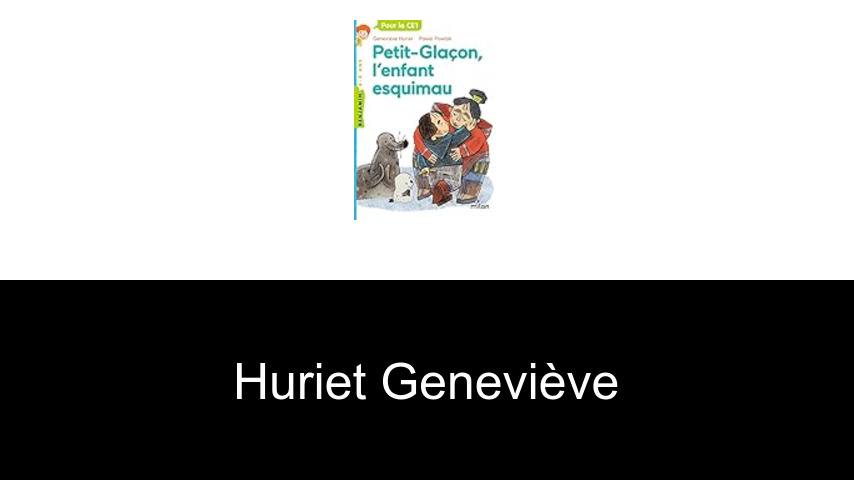 livres de Huriet Geneviève