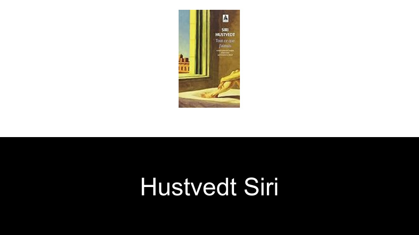livres de Hustvedt Siri