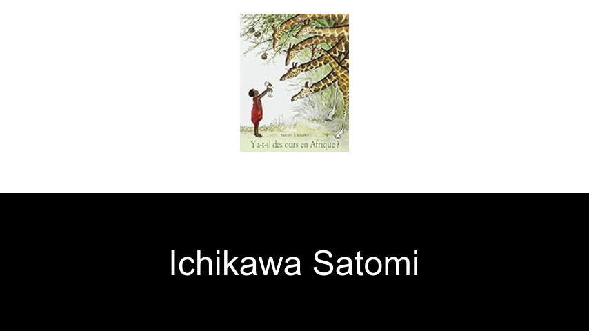 livres de Ichikawa Satomi