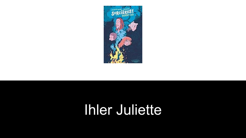 livres de Ihler Juliette