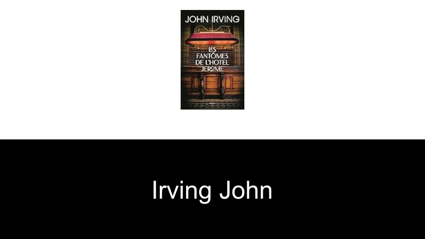 livres de Irving John