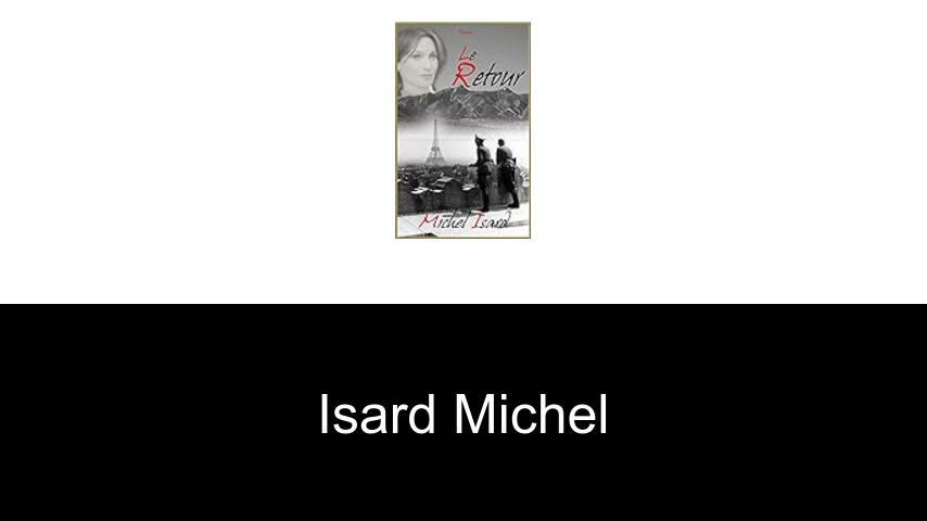 livres de Isard Michel