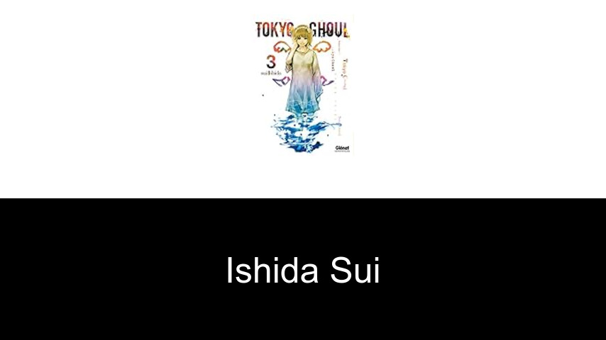 livres de Ishida Sui