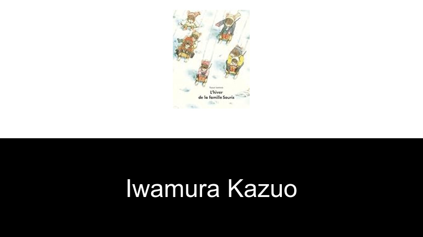 livres de Iwamura Kazuo
